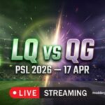 LQ vs QG PSL Match 26 - Live Cricket Streaming free